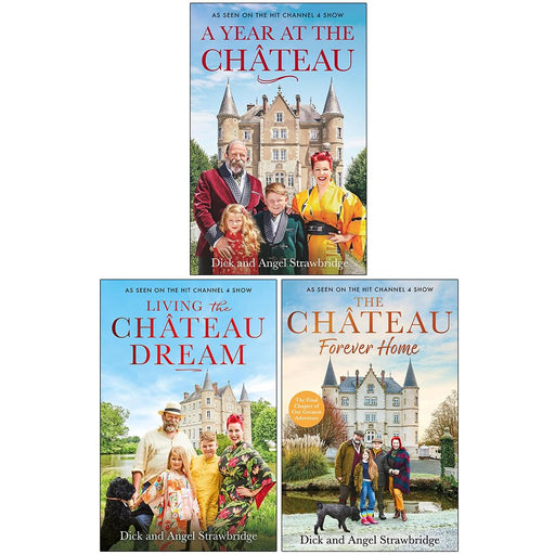 A Year at the Chateau, Living the Château Dream & The Chateau Forever Home By Dick Strawbridge - The Book Bundle
