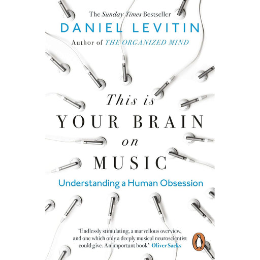 This is Your Brain on Music: Understanding a Human Obsession by Daniel Levitin - The Book Bundle