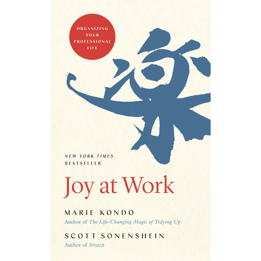 Joy at Work: Organizing Your Professional Life - The Book Bundle