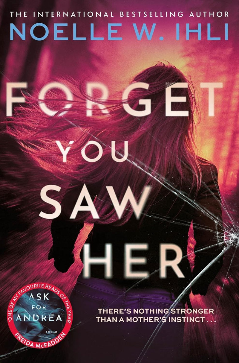 Run On Red & Forget You Saw Her 4 Books Collection Set By Noelle W. Ihli - Fiction - Paperback
