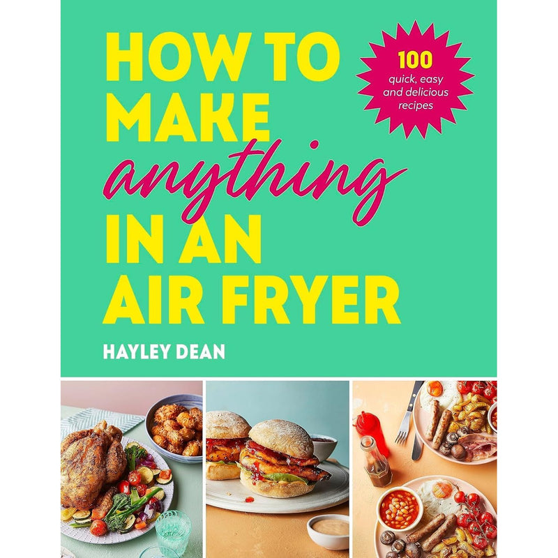 How to Make Anything , The Slim 800 Hot Air Fryer Simply , Hot Air Fryer  & The Essential High 4 Books Collection Set - The Book Bundle