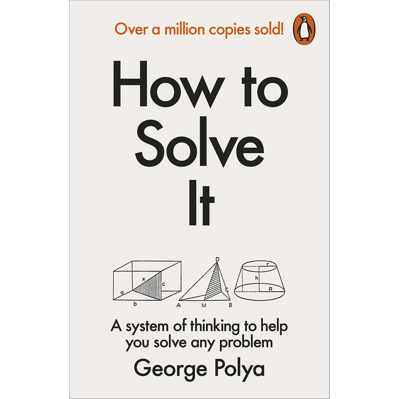 How to Solve It: A New Aspect of Mathematical Method - The Book Bundle