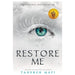 Restore Me: TikTok Made Me Buy It! The most addictive YA fantasy series of the year (Shatter Me) | Tahereh Mafi - The Book Bundle
