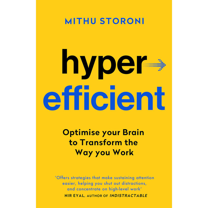 Hyperefficient: Simple Methods to Optimise your Brain and Transform the Way you Work (Yellow Kite) - The Book Bundle