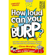 Set of four Glenn Murphy children's books including "Why is Snot Green?", "Stuff That Scares Your Pants Off," and "How Loud Can You Burp?"