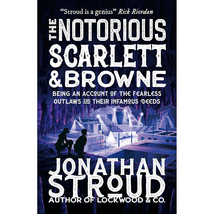 Scarlett and Browne Series 3 Books Set by Jonathan Stroud The Notorious, The Legendary, The Outlaws - The Book Bundle