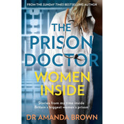 The Prison Doctor Collection 3 Books Set By Dr Amanda Brown (The Final Sentence, The Prison Doctor, Women Inside) - The Book Bundle