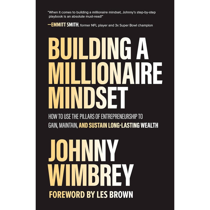 Building a Millionaire Mindset, Inspire, Influence, Sell,  Success through a Positive Mental Attitude 3 Book Set - The Book Bundle