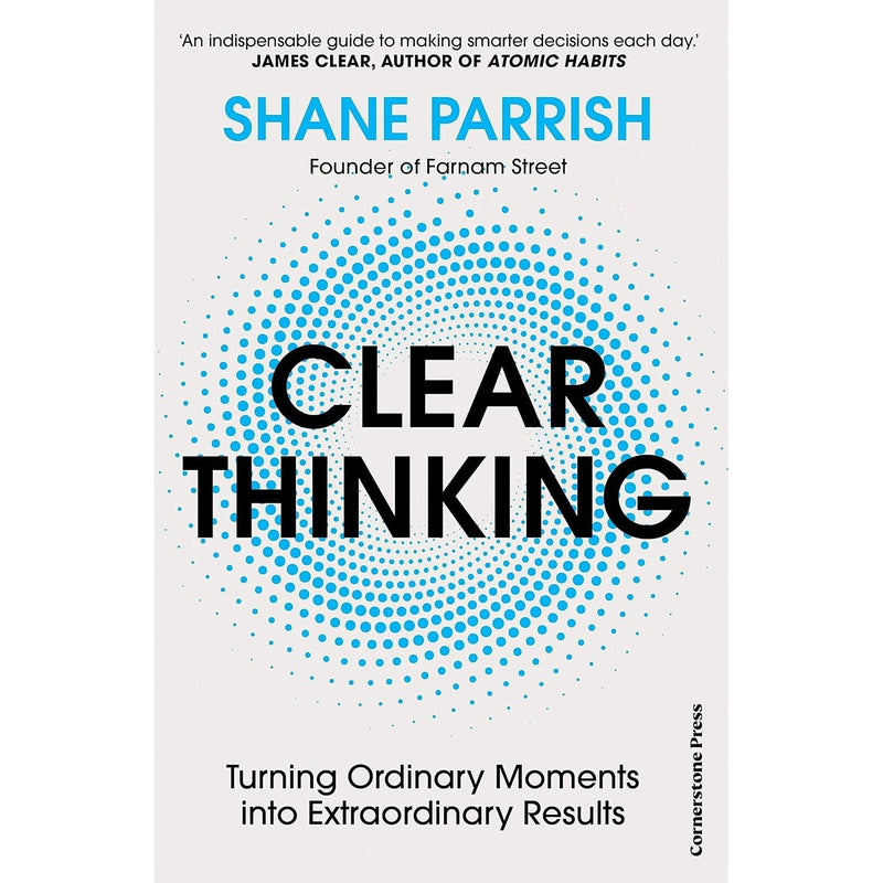 Clear Thinking, How to Own the World & Rewire Your Mindset 3 Books Collection Set - The Book Bundle