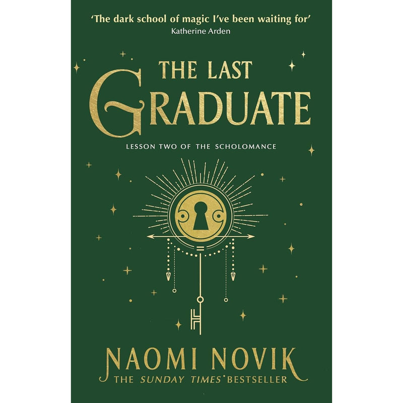 The Last Graduate: The Sunday Times bestselling dark academia fantasy and sequel to A Deadly Education by Naomi Novik - The Book Bundle