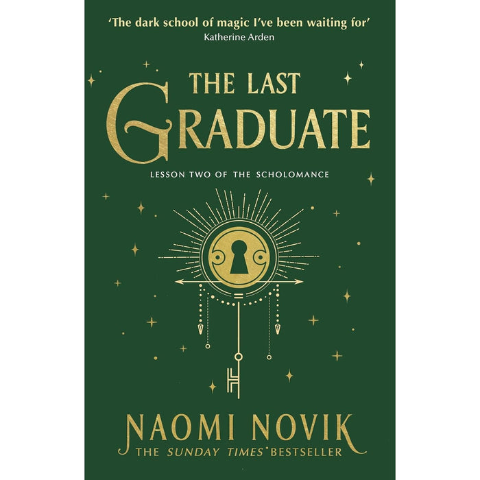 The Last Graduate: The Sunday Times bestselling dark academia fantasy and sequel to A Deadly Education by Naomi Novik - The Book Bundle