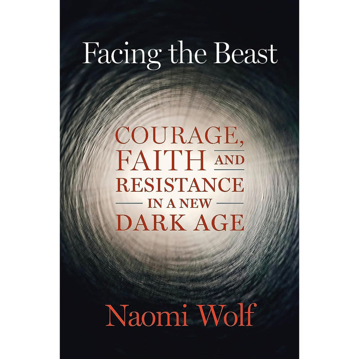 Facing the Beast By Naomi Wolf & The Indoctrinated Brain By Michael Nehls 2 Books Collection Set - The Book Bundle