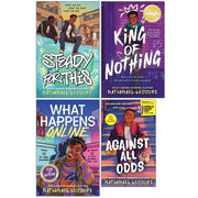 Nathanael Lessore Collection 4 Books Set (Steady For This, King of Nothing, What Happens Online and Against All Odds World Book Day) - The Book Bundle