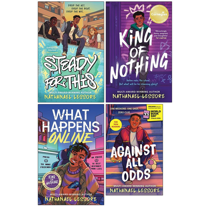 Nathanael Lessore Collection 4 Books Set (Steady For This, King of Nothing, What Happens Online and Against All Odds World Book Day) - The Book Bundle