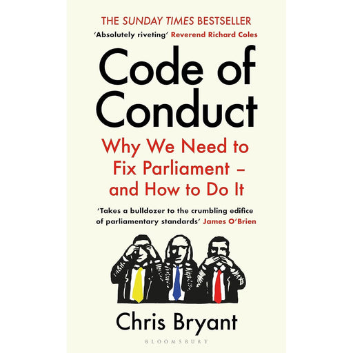 Code of Conduct: Why We Need to Fix Parliament – and How to Do It by Chris Bryant - The Book Bundle
