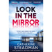 Look in the Mirror: the addictive, heart-pounding thriller from the author of Something in the Water by Catherine Steadman - The Book Bundle