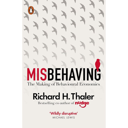 Misbehaving: The Making of Behavioural Economics, Richard H. Thaler - The Book Bundle