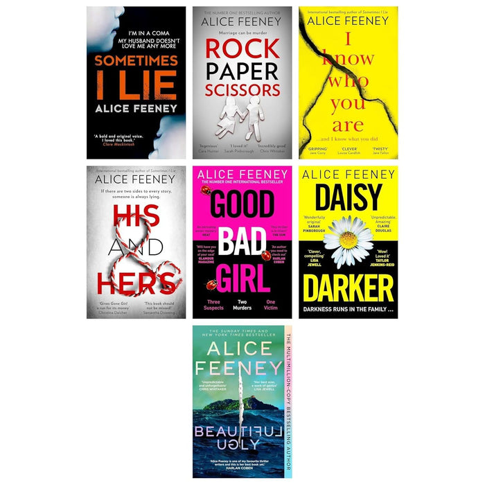Alice Feeney Thrillers 7 Books Collection Set (Daisy Darker, Good Bad Girl, Sometimes I Lie, I Know Who You Are, His And Hers, Rock Paper Scissors, Beautiful Ugly)