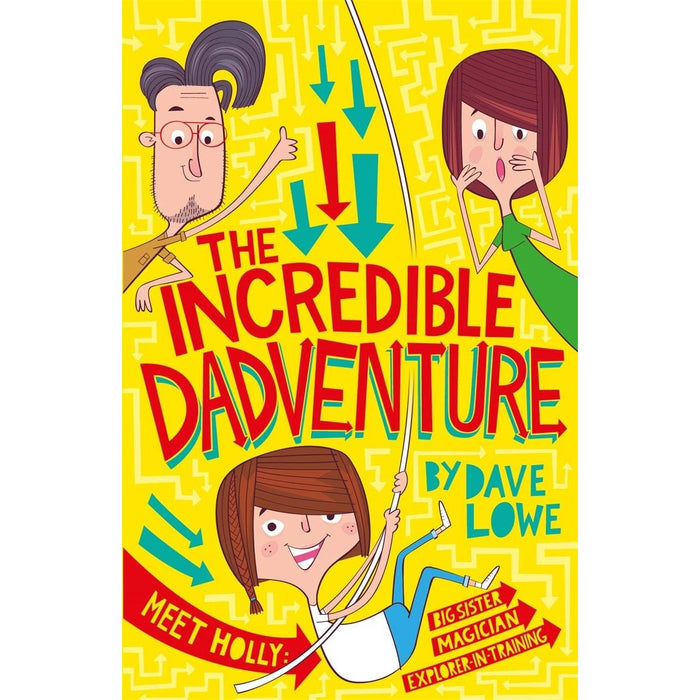 The Incredible Dadventure Series 3 Books Collection Set By Dave Lowe (Incredible Dadventure, Mumbelievable Challenge and Spectacular Holly-Day) - The Book Bundle