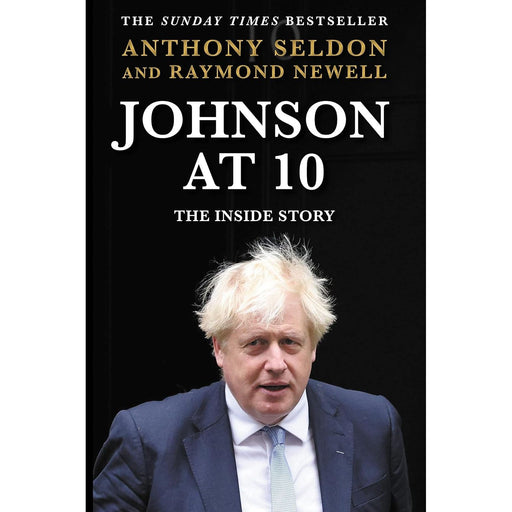 Johnson at 10: The Inside Story: The Bestselling Political Biography of the Year - The Book Bundle