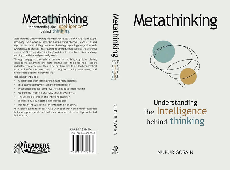 Metathinking Understanding The Intelligence Behind Thinking By Nupur Gosain - Non Fiction - Paperback