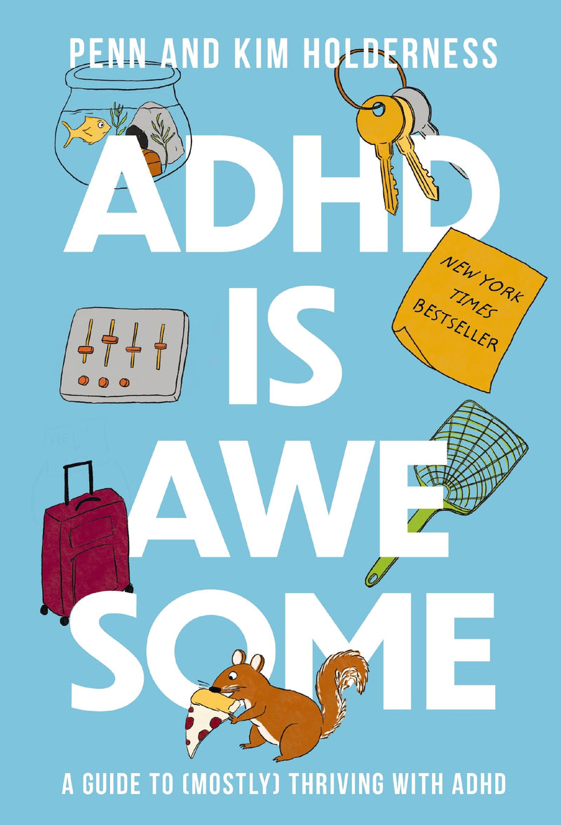 ADHD Is Awesome: A Guide To (Mostly) Thriving With ADHD - Non Fiction - Paperback