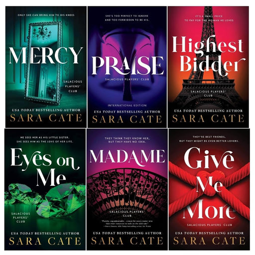 Salacious Players Club Series 6 Books Collection Set by Sara Cate (Praise, Eyes on Me, Give Me More, Mercy, Highest Bidder, Madame) - The Book Bundle