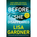 Lisa Gardner 3 Books Collection Set (One Step Too Far, Still See You Everywhere, Before She Disappeared) - The Book Bundle