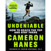 Undeniable: How to Reach the Top and Stay There /  Cameron Hanes - The Book Bundle