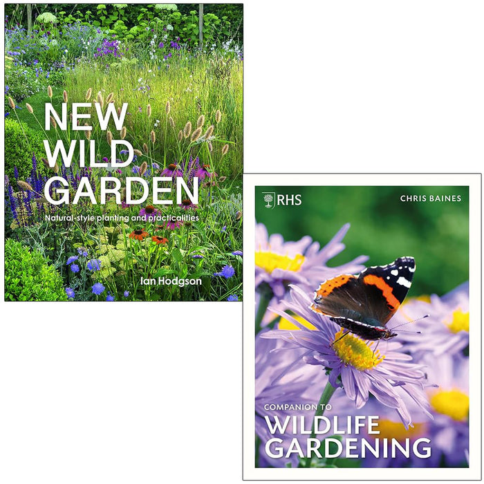 New Wild Garden Natural-style planting and practicalities By Ian Hodgson and RHS Companion To Wildlife Gardening By Chris Baines 2 Books Collection Set - The Book Bundle