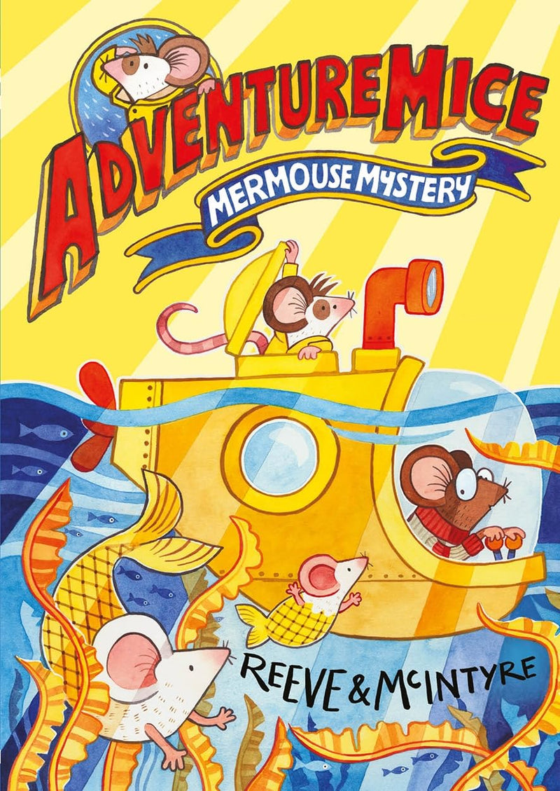 Illustration from Adventuremice: Mermouse Mystery children's fiction book by Reeve and McIntyre, featuring a mermaid mouse character.