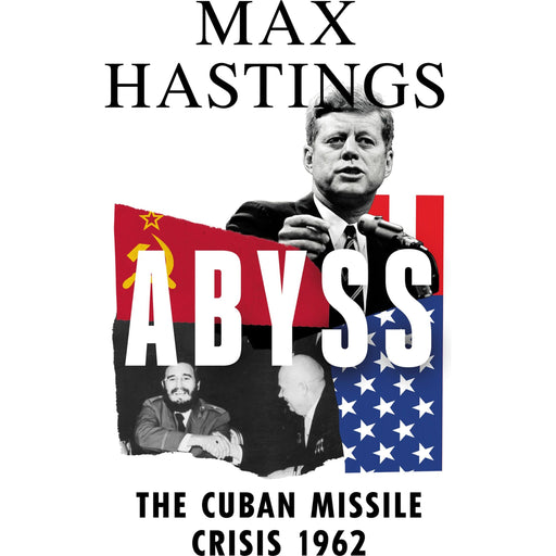 Abyss: The Cuban Missile Crisis 1962 - The Book Bundle