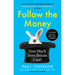 Follow the Money: 'Gripping and horrifying... witty and brilliant. Buy it' The Times - The Book Bundle