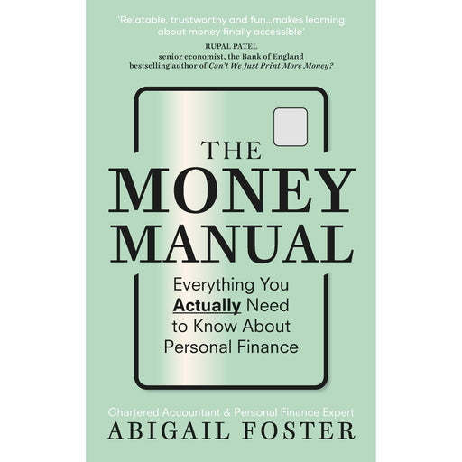The Money Manual: Everything You Actually Need to Know About Personal Finance - The Book Bundle