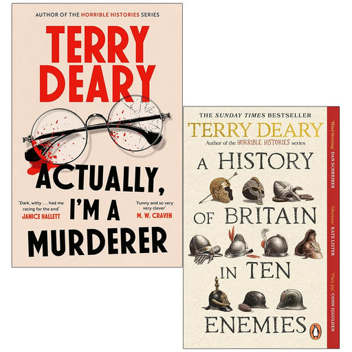 Terry Deary 2 Books Collection Set (Actually, I'm A Murderer & A History of Britain in Ten Enemies) - The Book Bundle