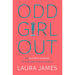 Odd Girl Out: An Autistic Woman in a Neurotypical World by Laura James, - The Book Bundle