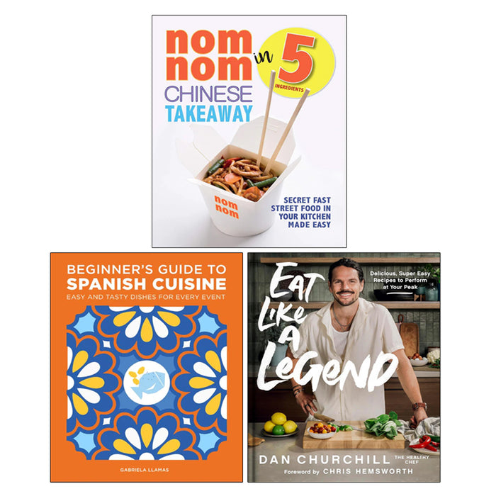 Beginner's Guide to Spanish Cuisine, Eat Like a Legend(HB), Nom Nom Chinese Takeaway In 5 Ingredients 3 Books Collection Set - The Book Bundle