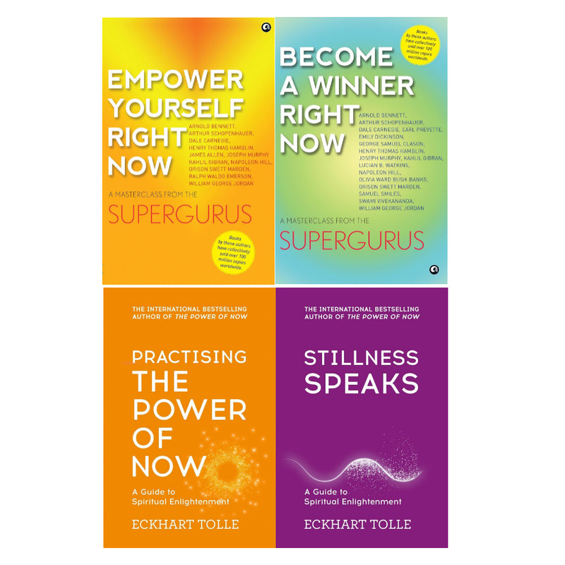 Empower Yourself Right Now , Become a Winner Right Now , Practising The Power Of Now & Stillness Speaks 4 Books Set - The Book Bundle