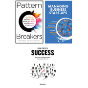 Pattern Breakers (HB), Managing Business Start-Ups, From Stress to Success 3 Books Set - The Book Bundle