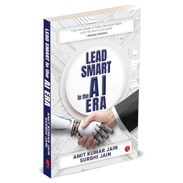 Lead Smart in the AI Era by Amit Kumar Jain, Surbhi Jain Paperback - The Book Bundle