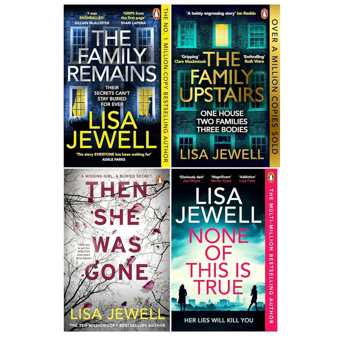 Lisa Jewell 4 Books Collection Set (None Of This Is True, The Family Upstairs, The Family Remains & Then She Was Gone) - The Book Bundle