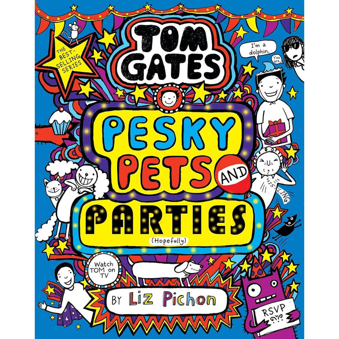 Tom Gates Series 20-23 Collection 4 Books Set By Liz Pichon (Five Star Stories, Ha! Ha! Hilarious, Book of Everything & Happy to Help (eventually), Pesky Pets and Parties) - The Book Bundle