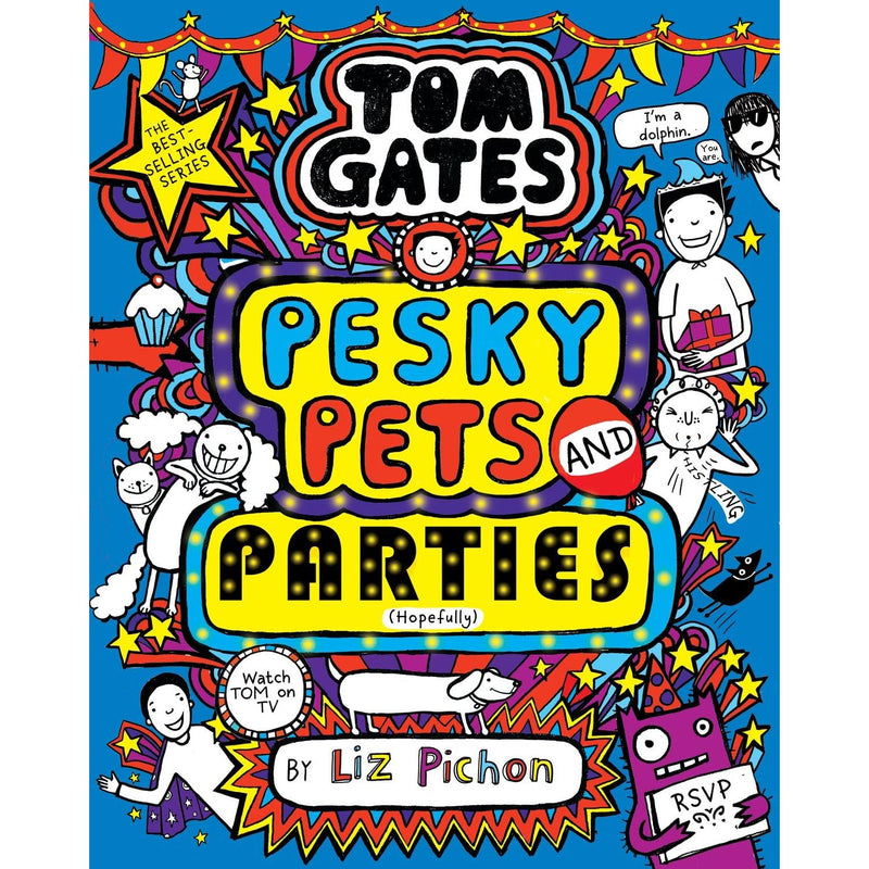 Cover image of "Tom Gates: Pesky Pets and Parties" children's book by Scholastic featuring colorful illustrations and playful design.