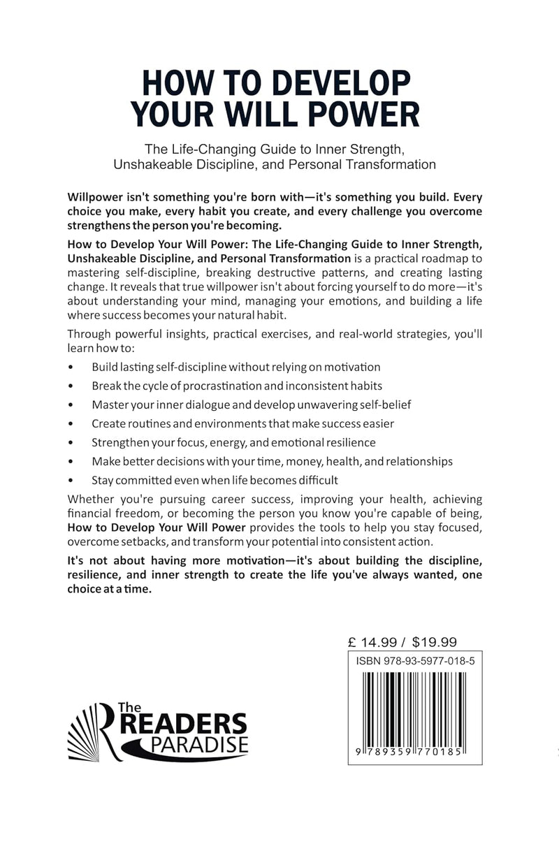 How To Develop Your Will Power By Ishan Raina: The Life Changing Guide To Inner Strength - Non Fiction - Paperback