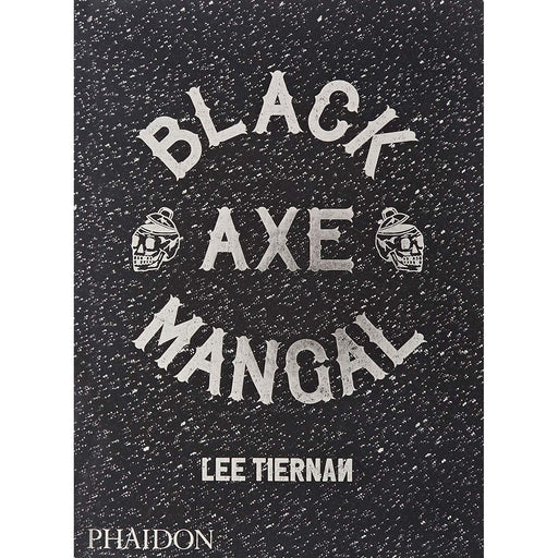 Black Axe Mangal (signed edition) - The Book Bundle