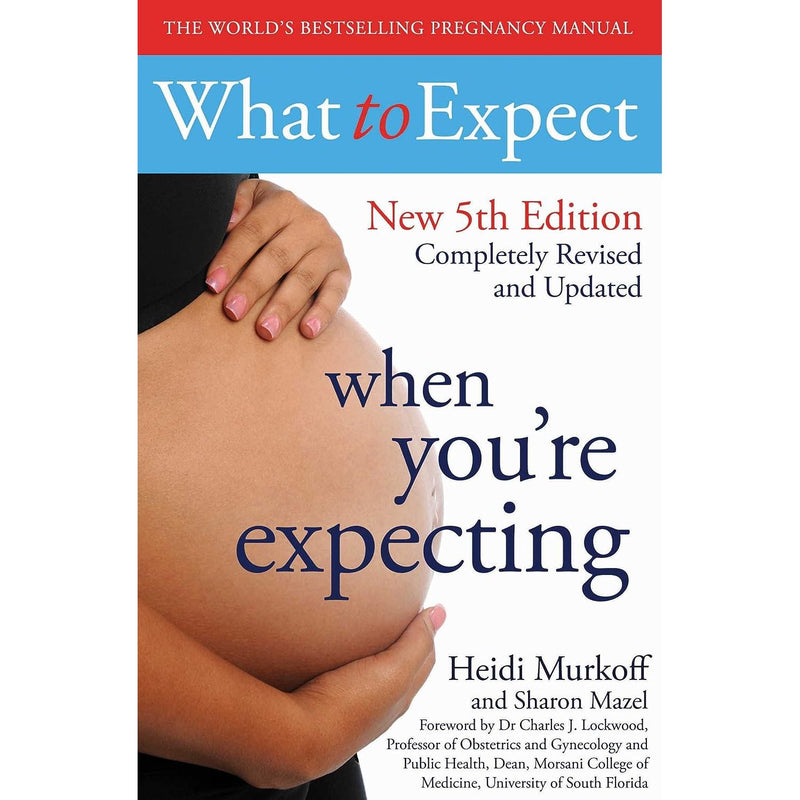 Book cover of "What to Expect When You're Expecting" 5th Edition by Heidi Murkoff, published by Simon & Schuster UK.