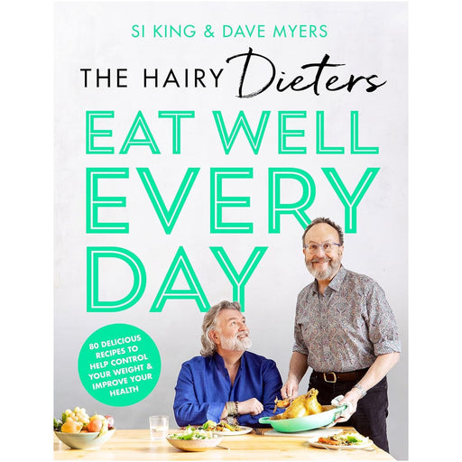 The Hairy Dieters’ Eat Well Every Day: 80 Delicious Recipes To Help Control Your Weight & Improve Your Health - The Book Bundle