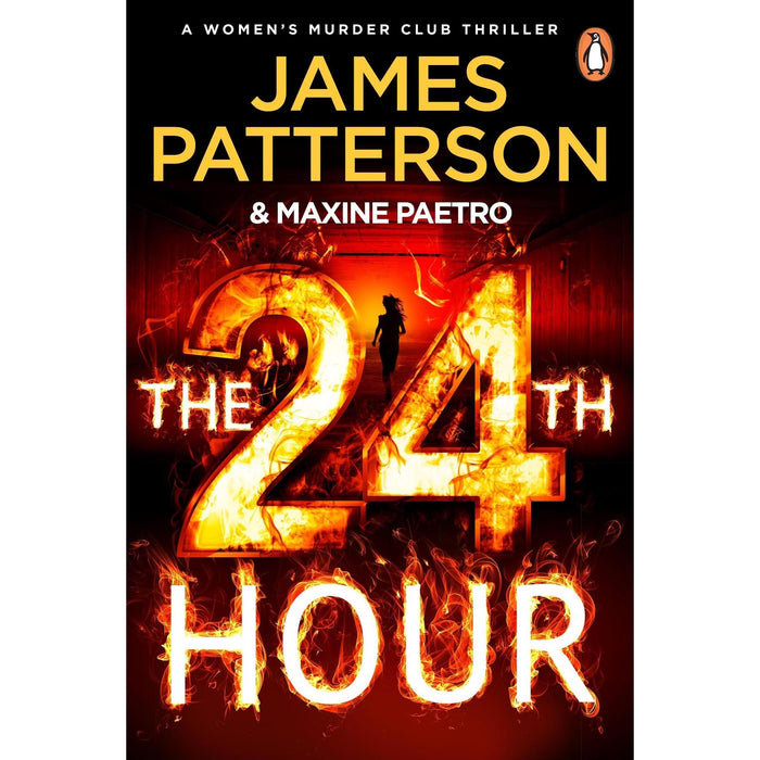 The 24th Hour: The Number 1 Sunday Times Bestseller (Women's Murder Club, 24) - The Book Bundle