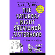Paperback of The Saturday Night Sauvignon Sisterhood novel by Gill Sims, published by HarperCollins, showing the book cover.