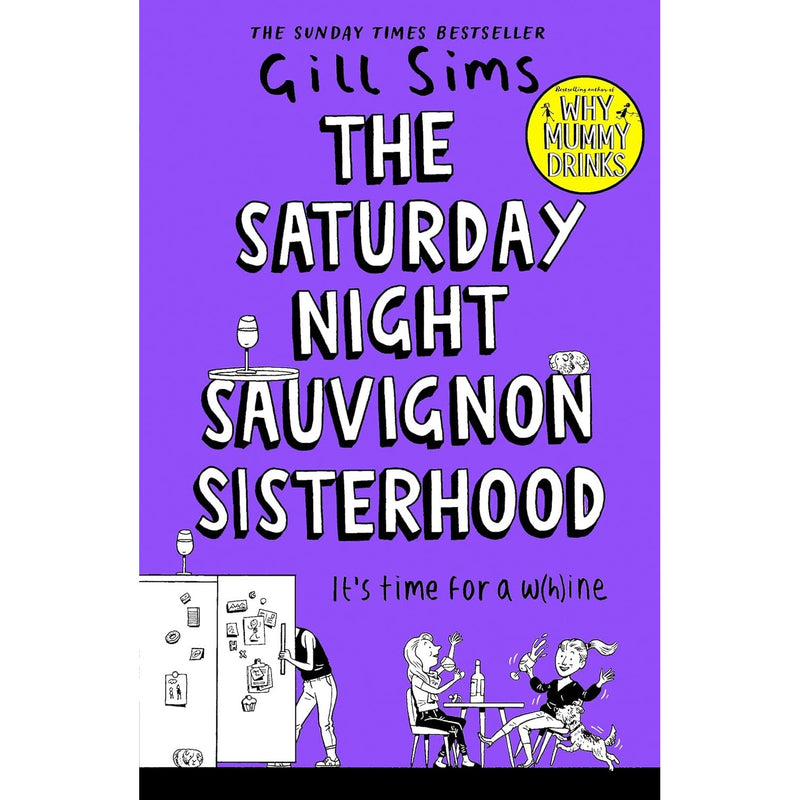 Paperback of The Saturday Night Sauvignon Sisterhood novel by Gill Sims, published by HarperCollins, showing the book cover.